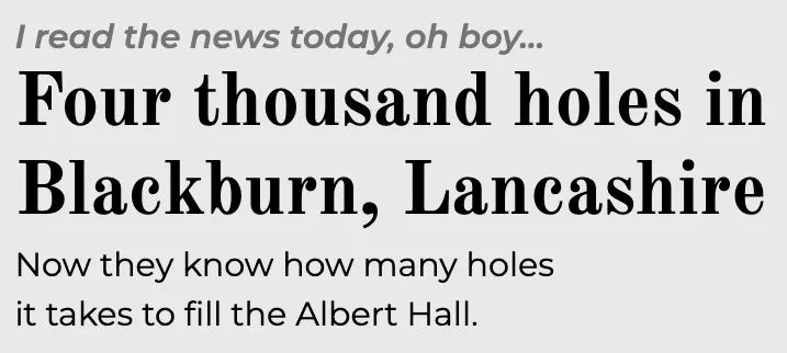An example of a headline group with smaller text above and below the main headline.